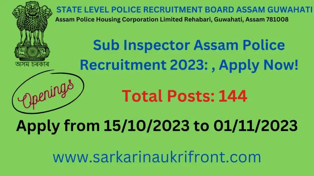 Sub Inspector Assam Police Recruitment 2023