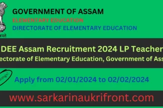 DEE Assam Recruitment 2024 LP Teacher