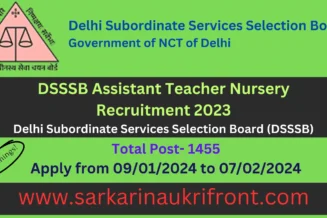 DSSSB Assistant Teacher Nursery Recruitment 2023