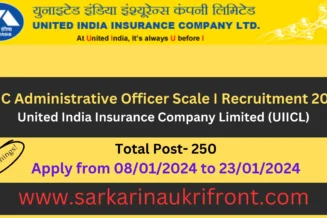 UIIC Administrative Officer Scale I Recruitment 2024