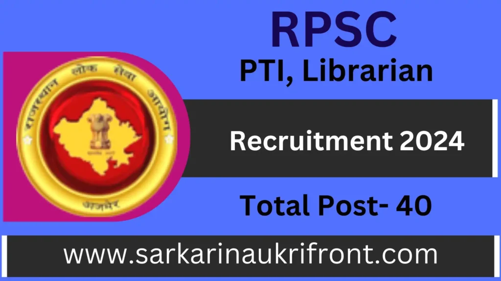 RPSC PTI Librarian Recruitment 2024: Exciting Opportunity!