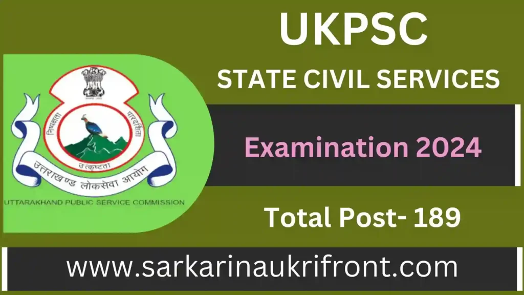 UKPSC Recruitment 2024: Join Uttarakhand's Civil Services