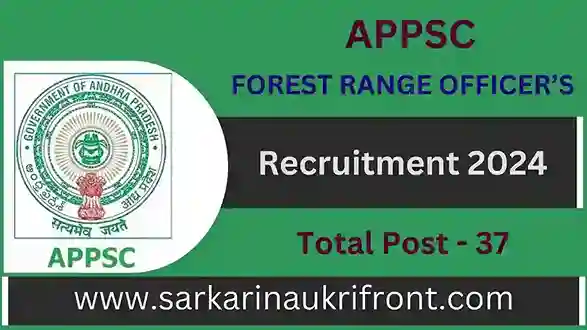 APPSC Forest Ranger Recruitment 2024