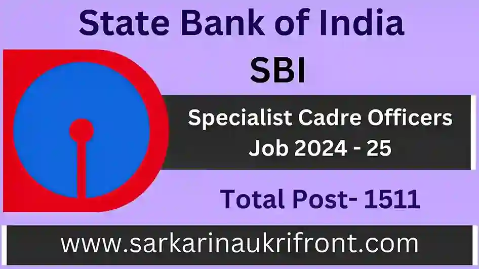 SBI Specialist Cadre Officers Job 2024 25