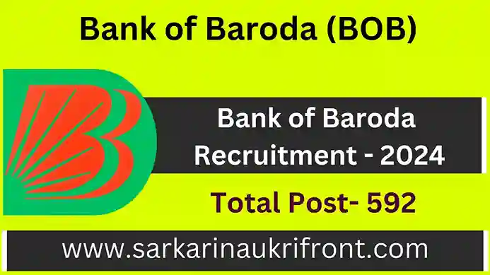 BOB Bank of Baroda Recruitment 2024: Grab Your Chance!