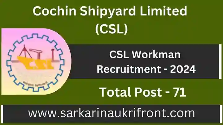 CSL Workman Recruitment 2024