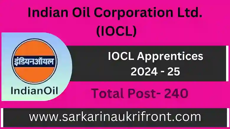 IOCL Apprentices 2024 25