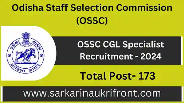 OSSC CGL Specialist Recruitment 2024