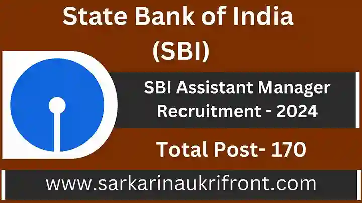 SBI Assistant Manager Recruitment 2024