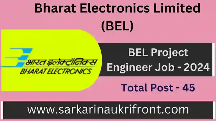 BEL Project Engineer Job 2024