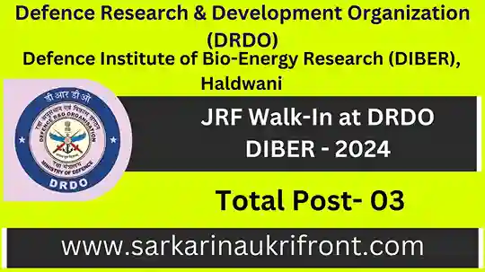 JRF Walk In at DRDO DIBER 2024