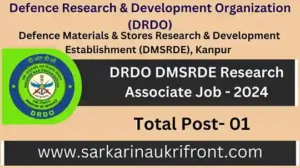 DRDO DMSRDE Research Associate Job 2024