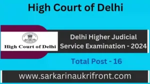 Delhi Higher Judicial Service Exam 2024