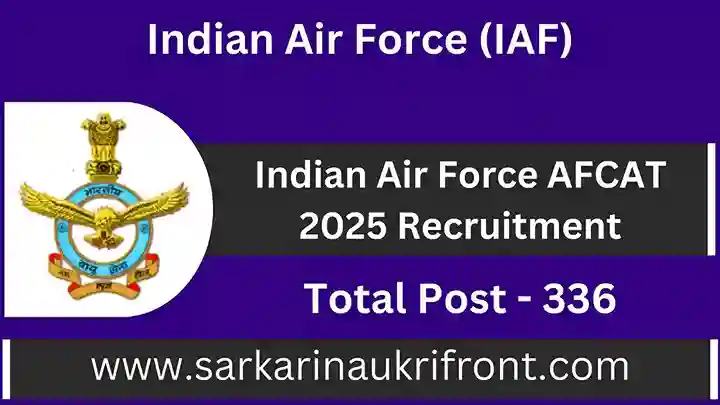 Indian Air Force AFCAT 2025 Recruitment