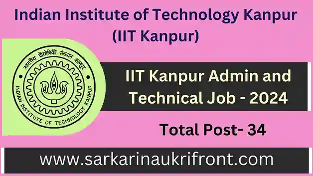 IIT Kanpur Admin and Technical Job 2024