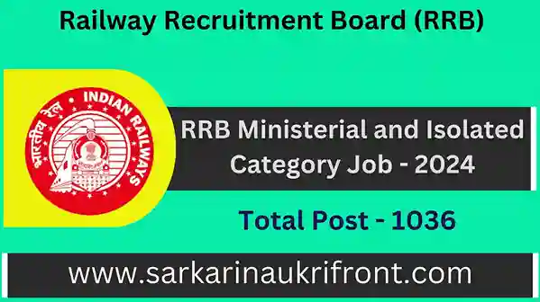 RRB Ministerial and Isolated Job 2024