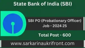 SBI PO Probationary Officer Job 2024 25