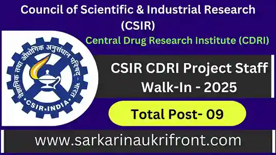 CSIR CDRI Project Staff Walk In 2025