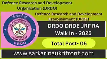 DRDO DRDE JRF RA Walk In 2025