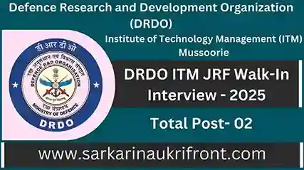 DRDO ITM JRF Walk In 2025