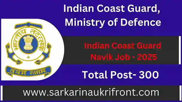 Indian Coast Guard Navik Job 2025