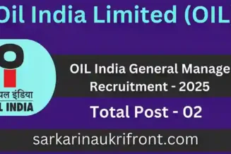 OIL India General Manager Recruitment 2025