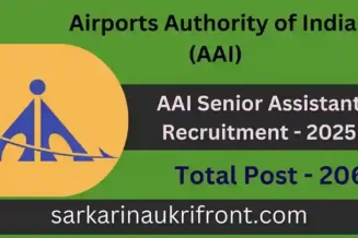 AAI Senior Assistant Recruitment 2025