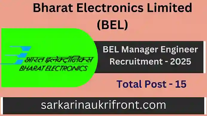 BEL Manager Engineer Recruitment 2025