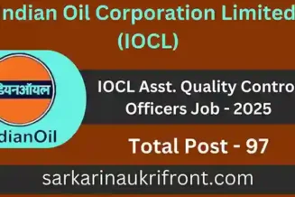 IOCL Asst Quality Control Officers Job 2025