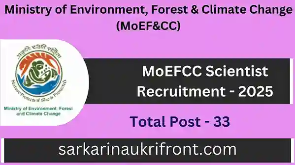 MoEFCC Scientist Recruitment 2025