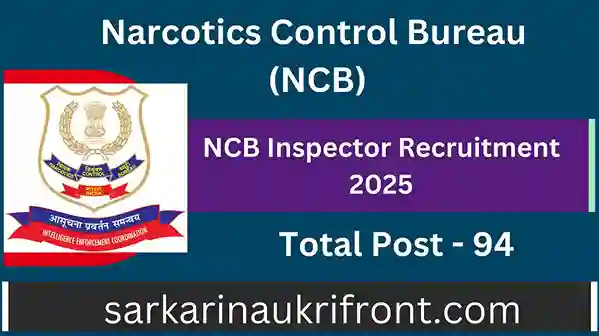 NCB Inspector Recruitment 2025