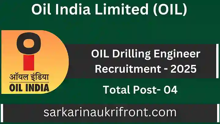 OIL Drilling Engineer Recruitment 2025