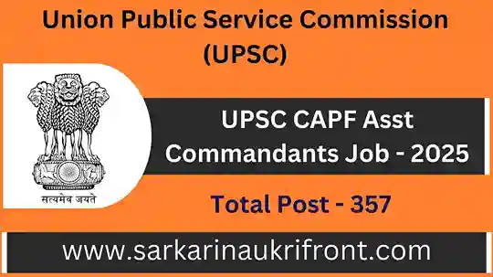 UPSC CAPF Asst Commandant Job 2025