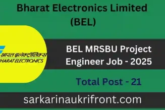 BEL MRSBU Project Engineer Job 2025