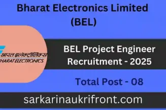BEL Project Engineer Recruitment 2025