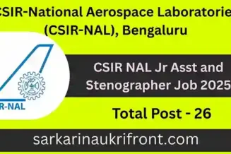 CSIR NAL Jr Asst and Stenographer Job 2025