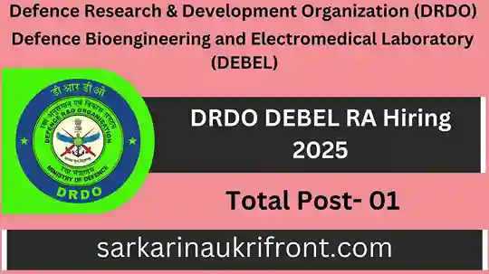 DRDO DEBEL RA Hiring 2025