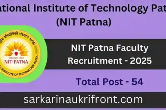 NIT Patna Faculty Recruitment 2025