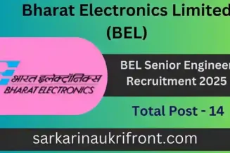 BEL Senior Engineer Recruitment 2025