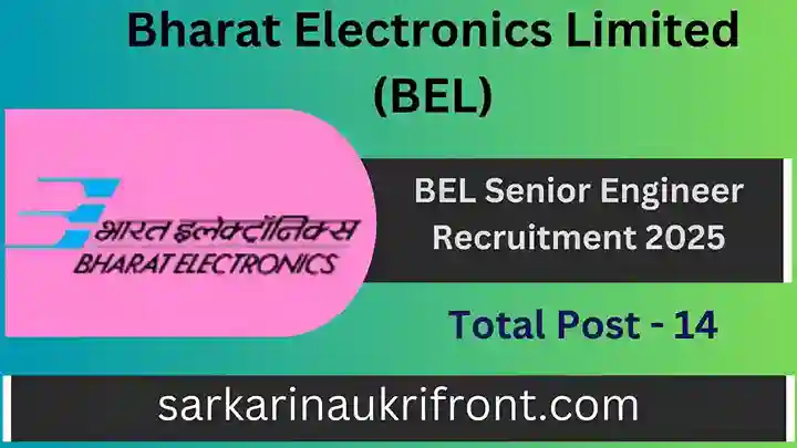 BEL Senior Engineer Recruitment 2025