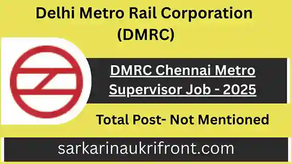 DMRC Chennai Metro Supervisor Job 2025