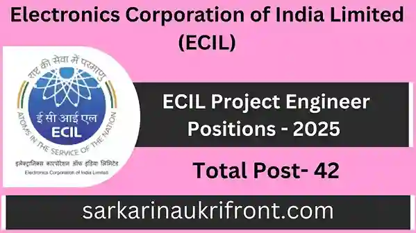 ECIL Project Engineer Positions 2025