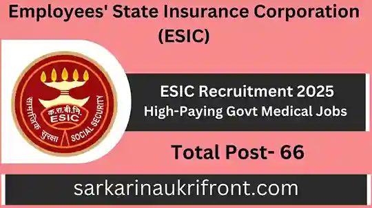ESIC Recruitment 2025