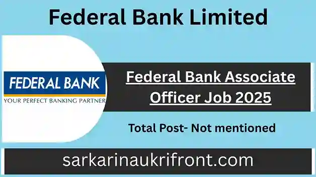 Federal Bank Associate Officer Job 2025