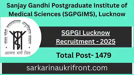 SGPGI Lucknow Recruitment 2025