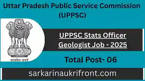 UPPSC Stats Officer Geologist Job 2025