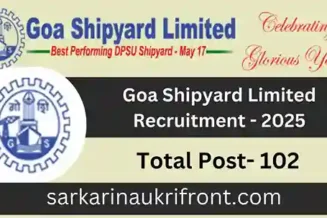 Goa Shipyard Limited Recruitment 2025