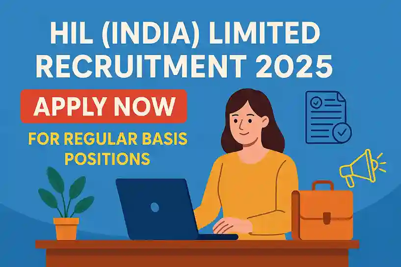 HIL India Limited Recruitment 2025