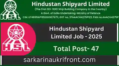 Hindustan Shipyard Limited Job 2025