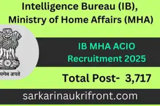 IB MHA ACIO Recruitment 2025